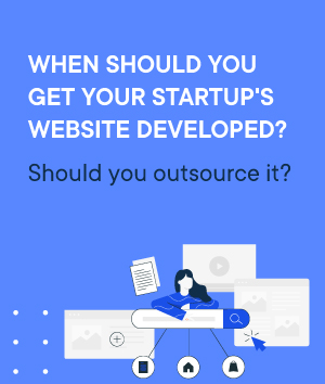Outsourcing web development & the right time to get a website developed