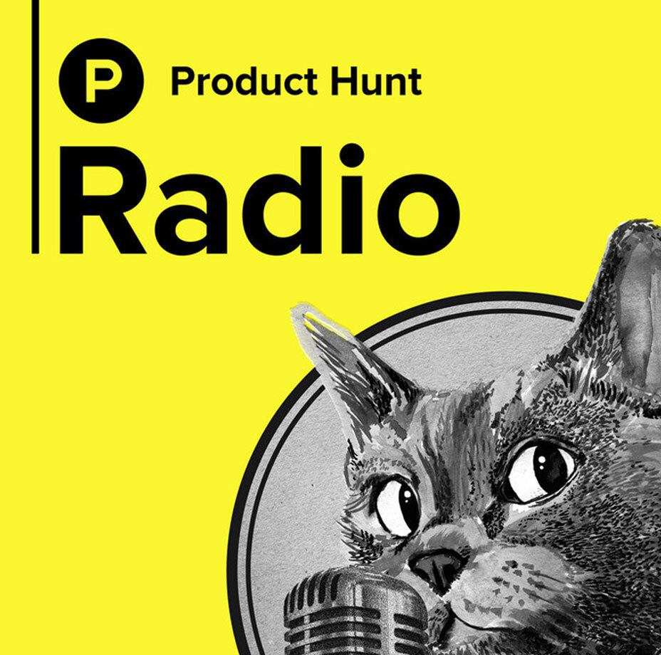 product hunt radio